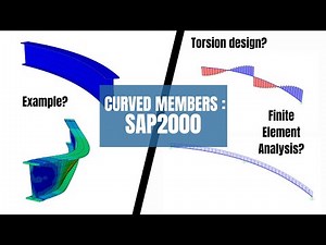 Step by Step Example of Curved Beam Design using FEM/FEA (SAP2000) ‪@FrameMindsEngineering‬