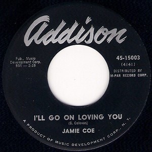 Jamie Coe - I'll Go On Loving You / School Day Blues