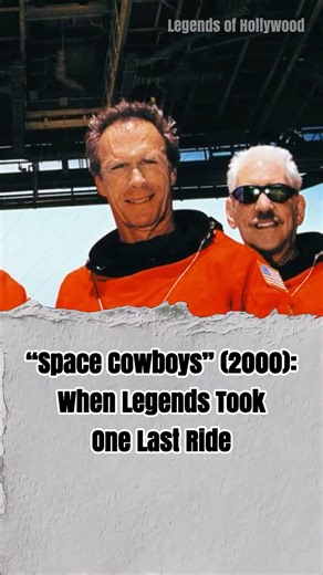“Space Cowboys” (2000): When Legends Took One Last Ride