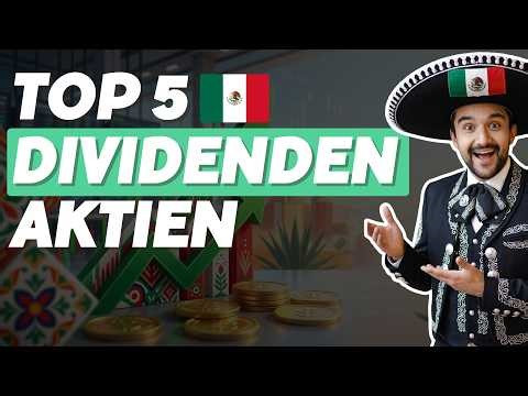 Top 5 dividend stocks from Mexico 🇲🇽