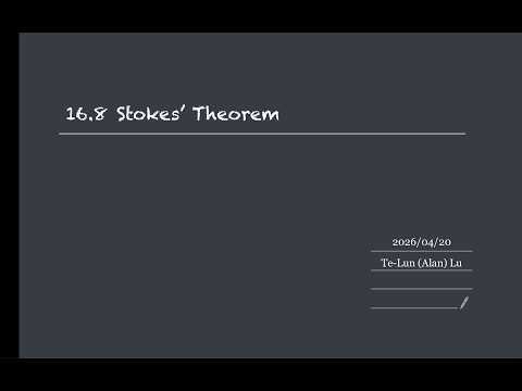 Lecture 33: 16.8 Stokes' Theorem