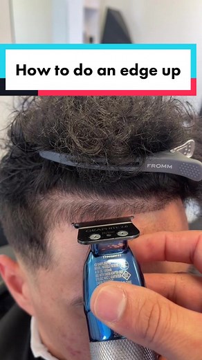 How to Properly Do an Edge Up for a Clean Hairline