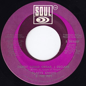 Gladys Knight & The Pips - Daddy Could Swear, I Declare / For Once In My Life