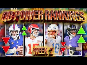 Week 2 NFL QB Power Rankings - Shocking Risers, Epic Falls, and Who’s Dominating in 2025?