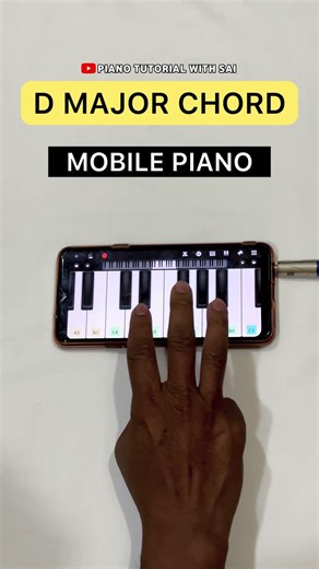 D Major Chord in 5 Seconds 🎹 | Easy Mobile Piano
