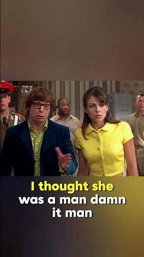 That's not a woman, it's a man baby!| Austin Powers #movie