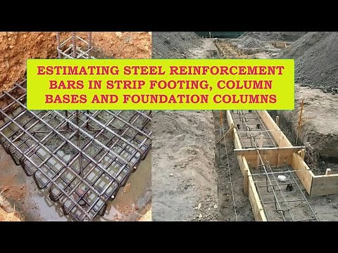 STEEL REINFORCEMENT BARS ESTIMATION IN STRIP FOOTING FOUNDATION, COLUMN BASES & FOUNDATION COLUMNS