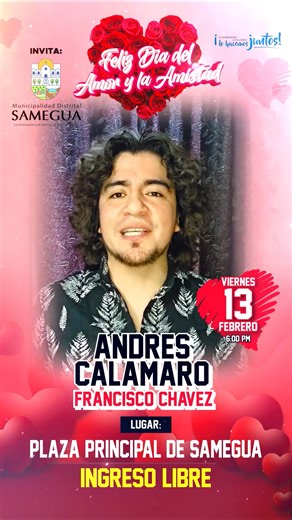 #MDS2026 | ❤️🎶 𝗦𝗔𝗠𝗘𝗚𝗨𝗔 𝗖𝗘𝗟𝗘𝗕𝗥𝗔 𝗘𝗟 𝗗Í𝗔 𝗗𝗘𝗟 𝗔𝗠𝗢𝗥 𝗖𝗢𝗡 𝗟𝗢𝗦 𝗗𝗢𝗟𝗧𝗢𝗡𝗦 𝗬 𝗔𝗥𝗧𝗜𝗦𝗧𝗔𝗦 𝗜𝗡𝗩𝗜𝗧𝗔𝗗𝗢𝗦 🎶❤️ ✅ La municipalidad distrital de Samegua, invita a toda la población a celebrar el Día del Amor con un gran Show Musical, que contará con la presentación estelar de Los Doltons, junto a Andrés Calamaro (Francisco Chávez) y Django (Bryan Guarniz), este viernes 13 de febrero, desde las 6:00 p.m., en la Plaza Cívica de Samegua. 🎤💑 ✅ Disfruta además del G