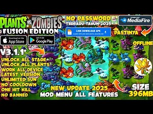 PVZ Fusion Mod Apk v3.1.1 Terbaru 2025 - Plants Vs Zombies Fusion Mod Menu Apk v3.1.1