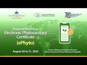 Regional Workshop on Electronic Phytosanitary Certificate (ePhyto) -english-.