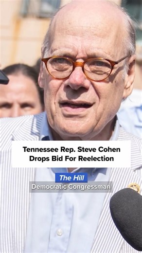 Rep. Steve Cohen drops bid for re-election after redistricting in Tennessee reshaped his district