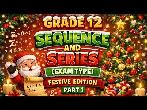 Grade 12 Sequence and Series Exam Type Questions