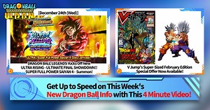 [[December 29th] Weekly Dragon Ball News Broadcast!] | DRAGON BALL OFFICIAL SITE