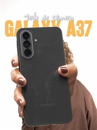 Teste de CÂMERA do Galaxy A37 📽❤️🤳 #samsung #camera #celular #Android #tech