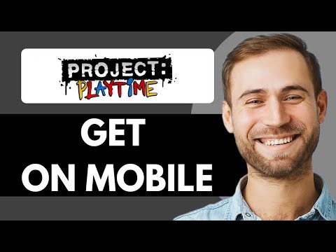 HOW TO GET PROJECT PLAYTIME ON MOBILE 2025 (FULL GUIDE)