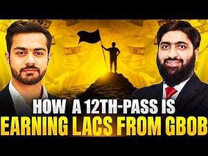 The Future of GBOB? - Ek 12th-PASS GBOB Se Kiase Lakhon Kama Raha Hain? 😱 | Podcast Ft. Yakeen Asif