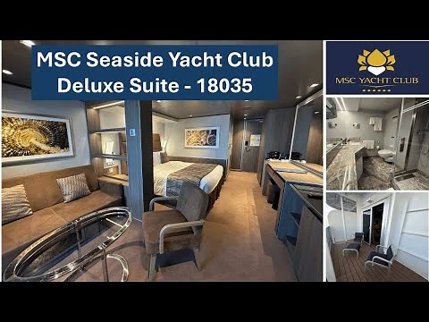 MSC Seaside | Yacht Club Deluxe Suite 18035 | Cabin Tour | July 2024