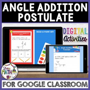 Angle Addition Postulate Digital Interactive Activities | Distance Learning