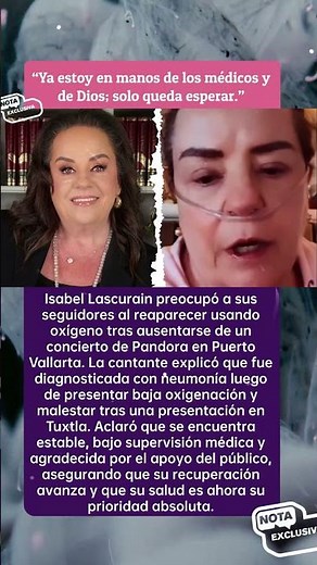 🚨 Preocupa estado de salud de Isabel Lascurain