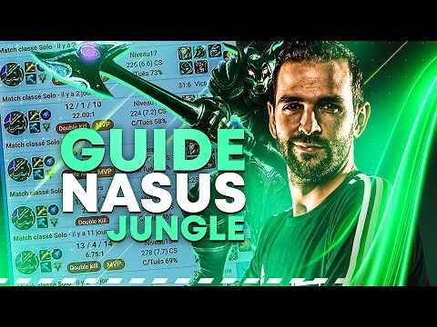 LE GUIDE NASUS JUNGLE DE SKYYART (FreeElo jusqu'à Diam + PentaKill)