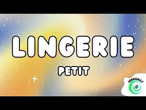 Petit - LINGERIE (Testo/Lyrics)