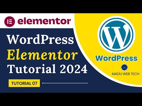 WordPress Elementor Tutorial for Beginners 2024 in Hindi Urdu | WordPress Course Tutorial 07