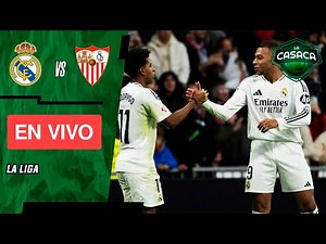 🚨 REAL MADRID vs SEVILLA EN VIVO 🔥 LA LIGA ESPAÑOLA