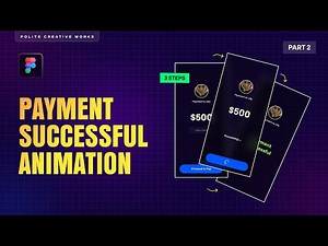 Creating easy Payment Successful Animation in Figma in 3 Easy Steps!