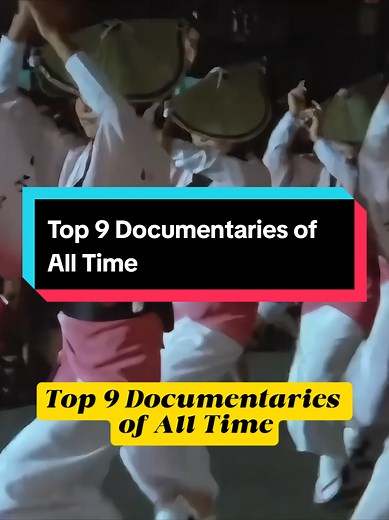 Top 9 Must-See Documentaries of All Time
