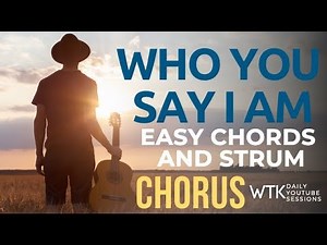 Who You Say I Am (Hillsong) Chorus Guitar Lesson / by Eric Roberts