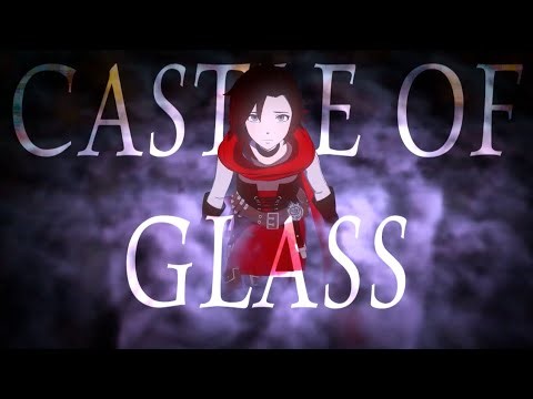 Castle of Glass - RWBY AMV