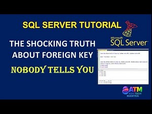 5 Foreign Key MISTAKES You're Making in SQL Server | foreign key in sql | ASH Tech