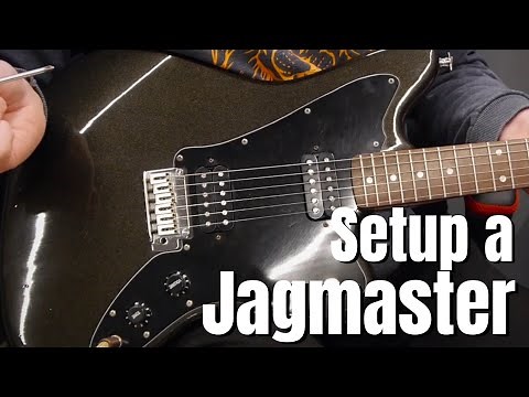 How To Setup a Squier Jagmaster Guitar