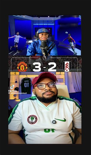 Support Fulham Over Manchester United: A Call to Nigerians