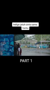 799K views · 20K reactions | Indigo jatuh cinta sama hantu | Trailer movie official | Facebook