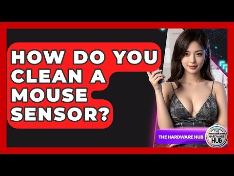 How Do You Clean A Mouse Sensor? - The Hardware Hub