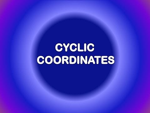 Cyclic Coordinates || Classical Mechanics