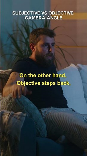 SUBJECTIVE VS OBJECTIVE CAMERA ANGLE: WHAT’S THE DIFFERENCE?