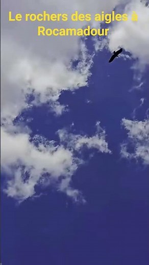 Le rochers des aigles à Rocamadour