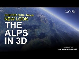 Orbiter 2016 Movie - The Alps in 3D