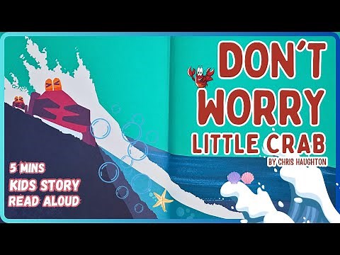 🦀 Don't Worry Little Crab 🌊 | 📖 Read Aloud for Toddler 🧒Kids Bedding Story 🌛⭐
