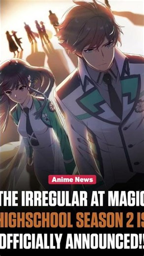 The Irregular at magic highschool season 2 confirm