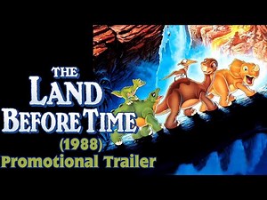 The Land Before Time (1988) - Promotional Trailer