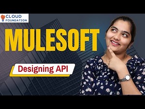 Designing API in MuleSoft | MuleSoft Online Tutorial | MuleSoft Training |MuleSoft |CloudFoundation