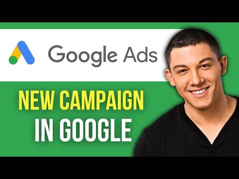 How to Create New Campaign in Google Ads