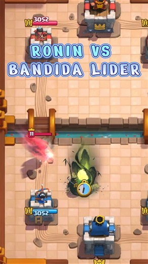 Ronin vs Bandida Lider ⚔️ #clashroyale