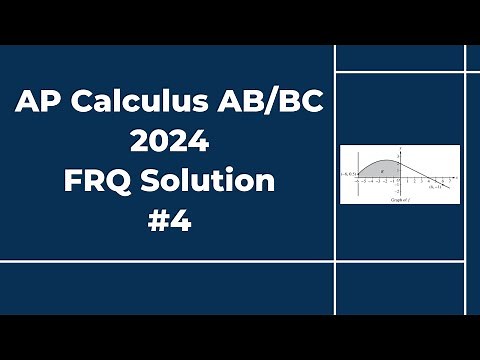 2024 AP Calculus AB/BC Free Response #4