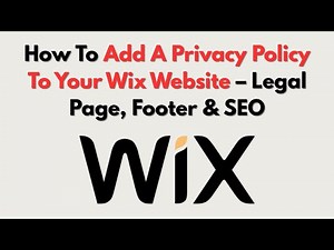 How To Add A Privacy Policy To Your Wix Website – Legal Page, Footer & SEO