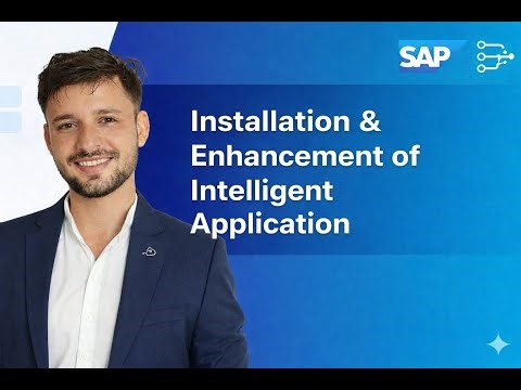 09 Installation & Enhancement of Intelligent Application