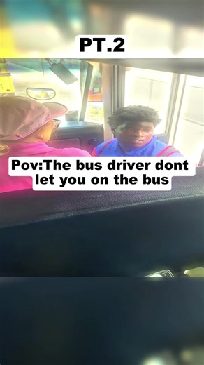 Pov:The bus driver dont let you on the bus | bus pov